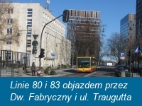 Marzec 2020. Linie 80 i 83 objazdem przez Dworzec Fabryczny i ulicę Traugutta.