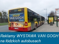 Reklamy WYSTAWA VAN GOGH na łódzkich autobusach