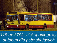 115 ex 2752 - niskopodłogowy autobus dla potrzebujących