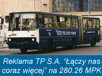 Reklama TP S.A. ŁĄCZY NAS CORAZ WIĘCEJ na Ikarusach 280 MPK