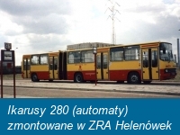 Ikarusy 280 (automaty) zmontowane w ZRA Helenówek