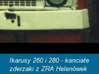 Ikarusy 260 i 280 - kanciate zderzaki z ZRA Helenówek