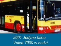 3001 Jedyne takie Volvo 7000 w Łodzi